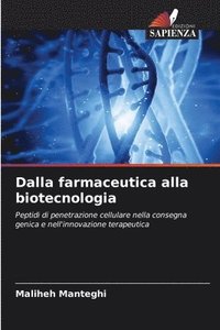 bokomslag Dalla farmaceutica alla biotecnologia