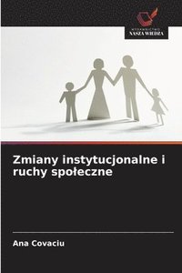 bokomslag Zmiany instytucjonalne i ruchy spoleczne