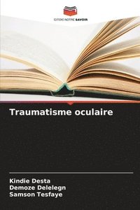 bokomslag Traumatisme oculaire