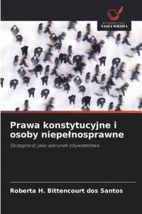 bokomslag Prawa konstytucyjne i osoby niepelnosprawne