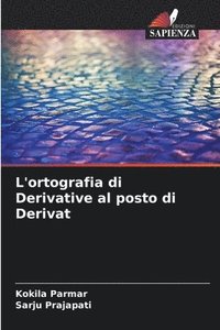 bokomslag L'ortografia di Derivative al posto di Derivat