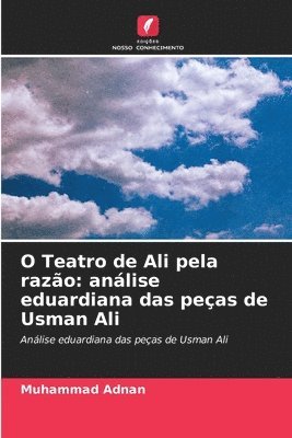 Muhammad Adnan - O Teatro de Ali pela razão, Häftad