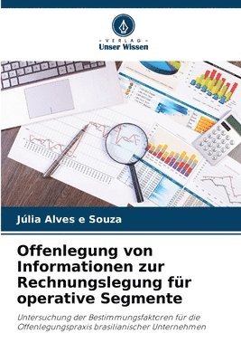 Offenlegung von Informationen zur Rechnungslegung für operative Segmente
