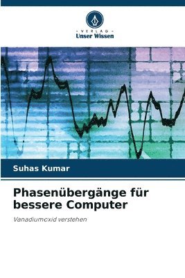 bokomslag Phasenübergänge für bessere Computer