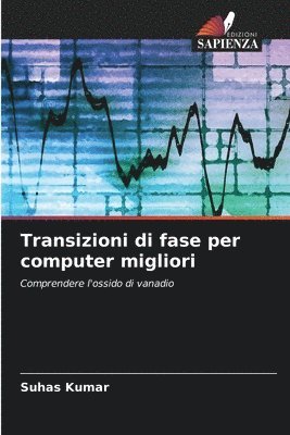 bokomslag Transizioni di fase per computer migliori