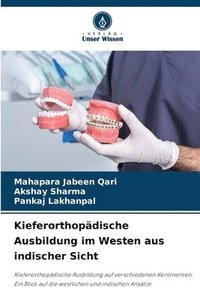 bokomslag Kieferorthopädische Ausbildung im Westen aus indischer Sicht