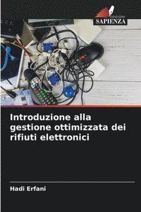 bokomslag Introduzione alla gestione ottimizzata dei rifiuti elettronici