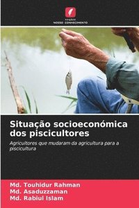 bokomslag Situação socioeconómica dos piscicultores