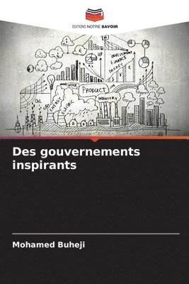 Mohamed Buheji - Des gouvernements inspirants, Häftad