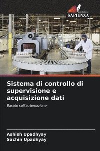 bokomslag Sistema di controllo di supervisione e acquisizione dati
