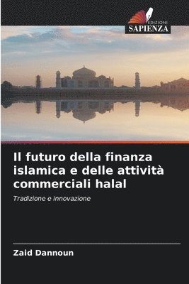 Zaid Dannoun - futuro della finanza islamica e delle attività commerciali halal, Häftad