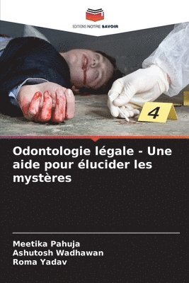 Odontologie légale - Une aide pour élucider les mystères