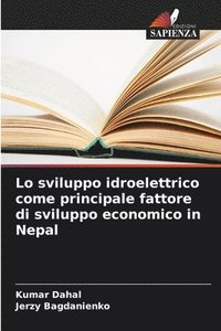 bokomslag Lo sviluppo idroelettrico come principale fattore di sviluppo economico in Nepal