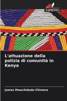 bokomslag L'attuazione della polizia di comunità in Kenya