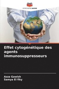 bokomslag Effet cytogénétique des agents immunosuppresseurs