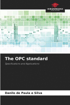bokomslag The OPC standard