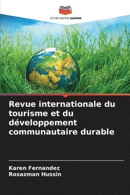 Karen Fernandez, Rosazman Hussin - Revue internationale du tourisme et du développement communautaire durable, Häftad