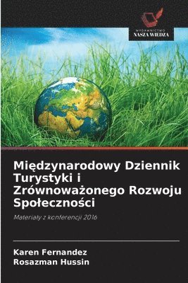 bokomslag Mi?dzynarodowy Dziennik Turystyki i Zrównowa?onego Rozwoju Spoleczno?ci