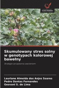 bokomslag Skumulowany stres solny w genotypach kolorowej bawelny
