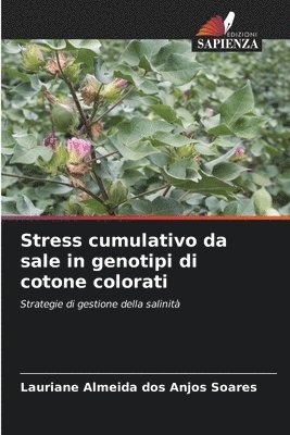 Stress cumulativo da sale in genotipi di cotone colorati