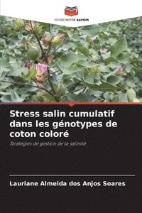 bokomslag Stress salin cumulatif dans les génotypes de coton coloré
