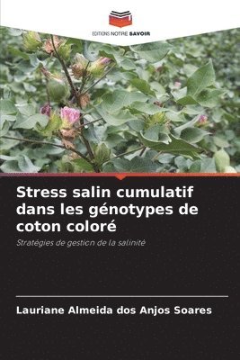 Stress salin cumulatif dans les génotypes de coton coloré