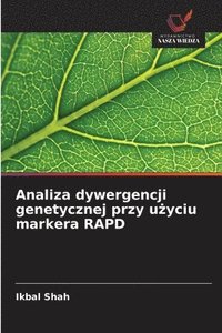 bokomslag Analiza dywergencji genetycznej przy u?yciu markera RAPD