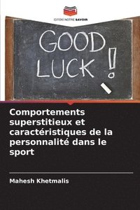 bokomslag Comportements superstitieux et caractéristiques de la personnalité dans le sport