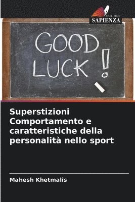 bokomslag Superstizioni Comportamento e caratteristiche della personalità nello sport