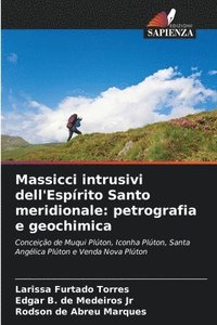 bokomslag Massicci intrusivi dell'Espírito Santo meridionale: petrografia e geochimica