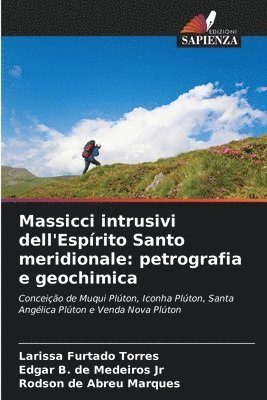 bokomslag Massicci intrusivi dell'Espírito Santo meridionale: petrografia e geochimica