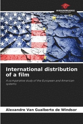 Alexandre Van Gualberto de Windsor, Alexandre van Gualberto de Windsor - International distribution of a film, Häftad