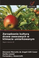 bokomslag Zarz¿dzanie kultur¿ drzew owocowych w klimacie umiarkowanym