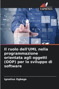 bokomslag ruolo dell'UML nella programmazione orientata agli oggetti (OOP) per lo sviluppo di software