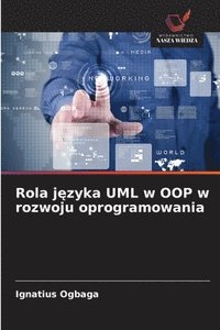 bokomslag Rola j?zyka UML w OOP w rozwoju oprogramowania
