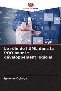 bokomslag Le rôle de l'UML dans la POO pour le développement logiciel