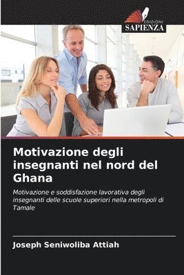 bokomslag Motivazione degli insegnanti nel nord del Ghana
