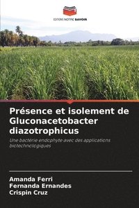 bokomslag Présence et isolement de Gluconacetobacter diazotrophicus