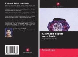 Farzana Begum - A jornada digital consciente, Häftad