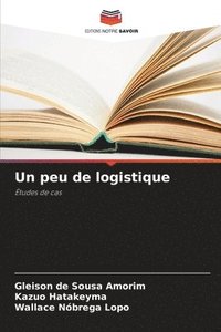 bokomslag Un peu de logistique