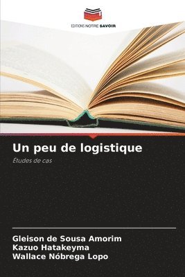 bokomslag Un peu de logistique