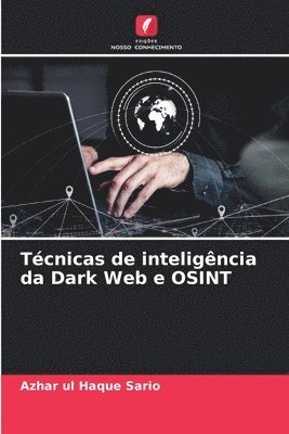bokomslag Técnicas de inteligência da Dark Web e OSINT