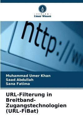 URL-Filterung in Breitband-Zugangstechnologien (URL-FiBat) 1