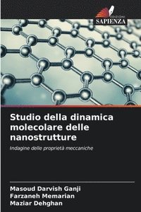 bokomslag Studio della dinamica molecolare delle nanostrutture