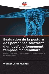 bokomslag Évaluation de la posture des personnes souffrant d'un dysfonctionnement temporo-mandibulaire