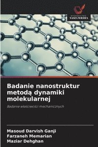 bokomslag Badanie nanostruktur metod? dynamiki molekularnej