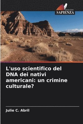 Julie C Abril, Julie C. Abril - L'uso scientifico del DNA dei nativi americani, Häftad