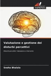 bokomslag Valutazione e gestione dei disturbi percettivi