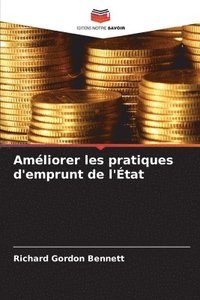 bokomslag Améliorer les pratiques d'emprunt de l'État