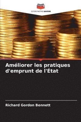 bokomslag Améliorer les pratiques d'emprunt de l'État